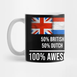 50% British 50% Dutch 100% Awesome - Gift for Dutch Heritage From Netherlands Mug